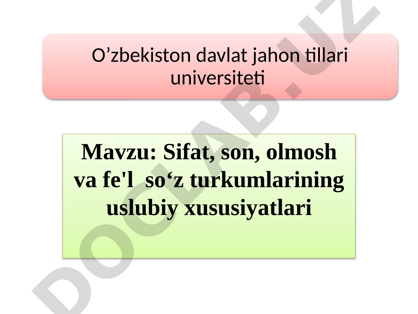 Sifat, son, olmosh va fe'l so‘z turkumlarining uslubiy xususiyatlari