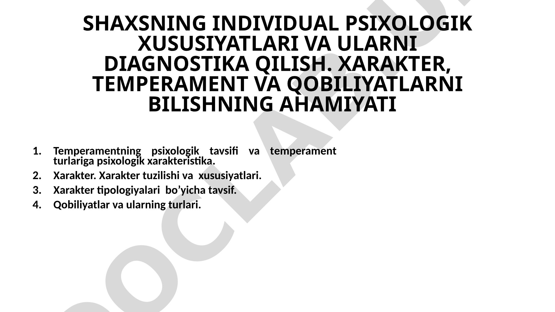 Shaxsning individual psixologik xususiyatlari va ularni diagnostika qilish