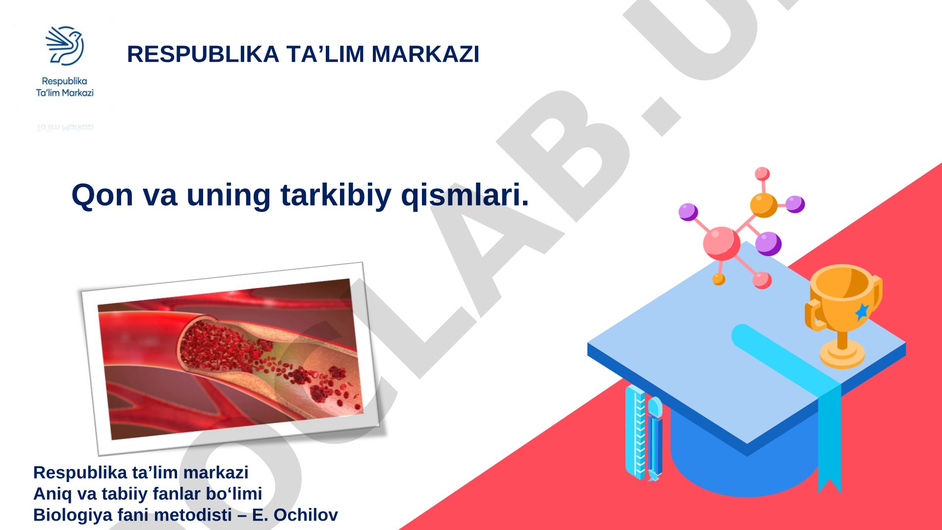 Qon va uning tarkibiy qismlari
