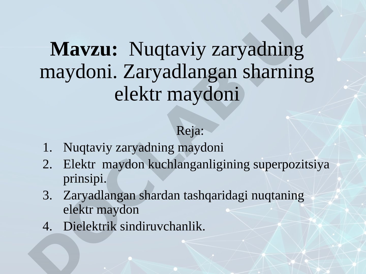 Nuqtaviy zaryadning maydoni. Zaryadlangan sharning elektr maydoni