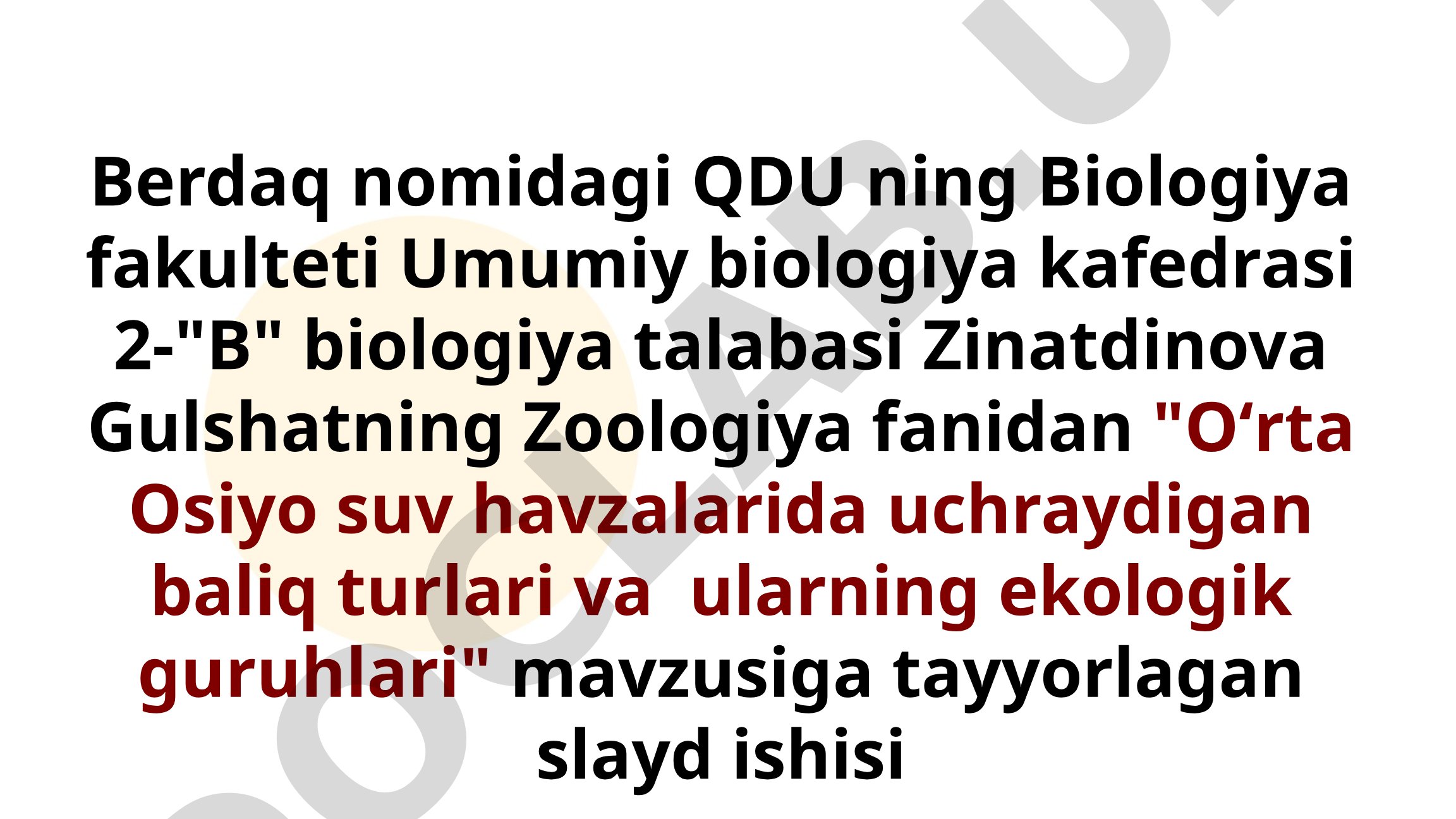 Oʻrta Osiyo suv havzalarida uchraydigan baliq turlari va ularning ekologik guruhlari