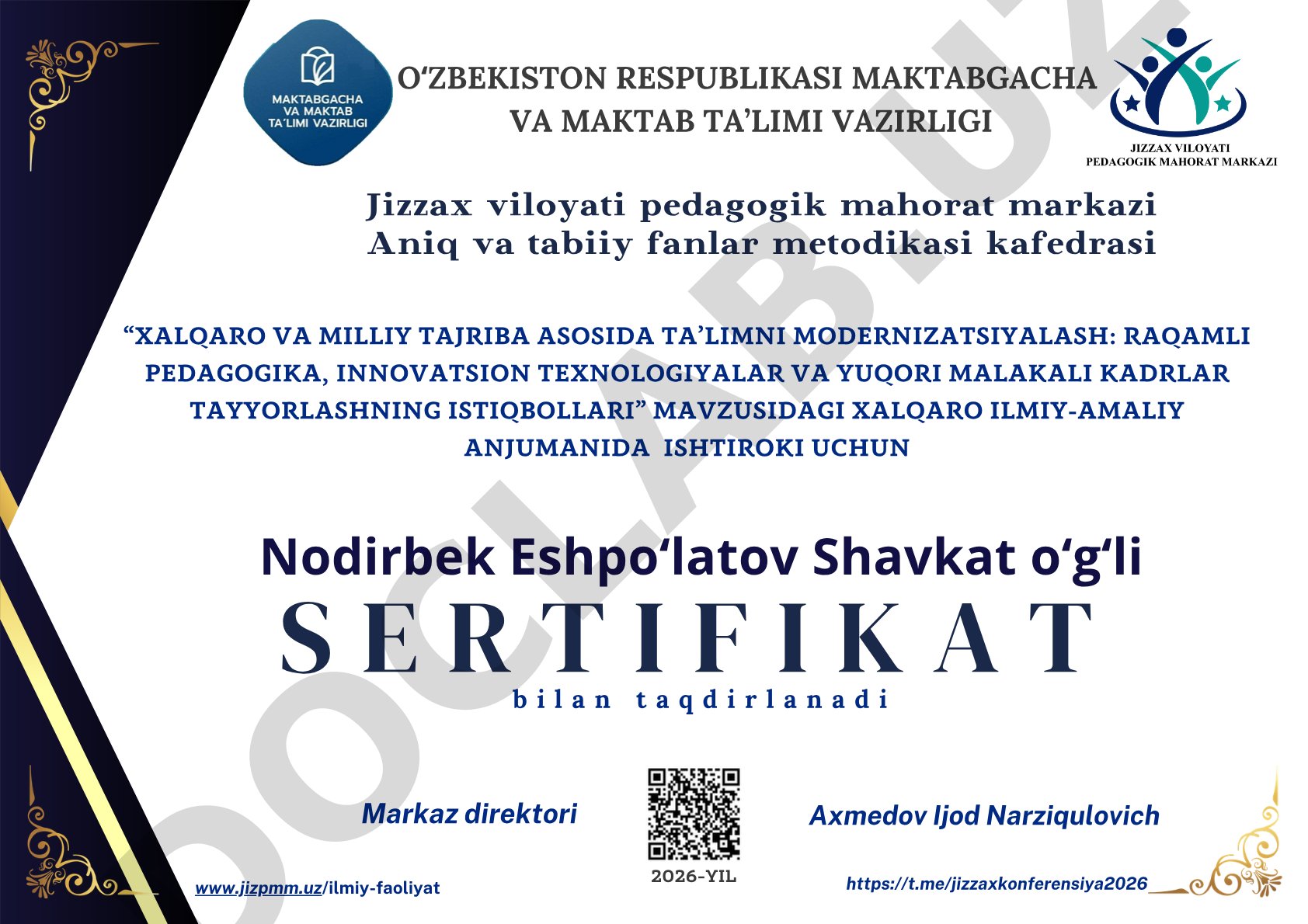 Xalqaro va milliy tajriba asosida ta’limni modernizatsiyalash: raqamli pedagogika, innovatsion texnologiyalar va yuqori malakali kadrlar tayyorlashning istiqbollari