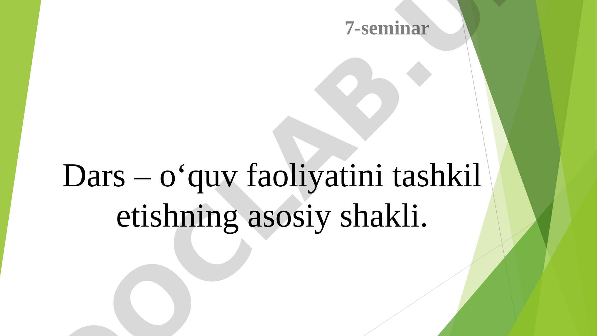 Ta’lim turlari: dars va uning shakllari