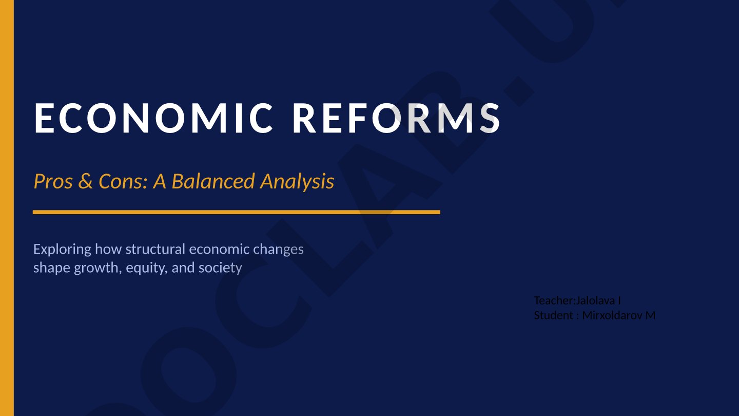 Economic Reforms: Pros & Cons