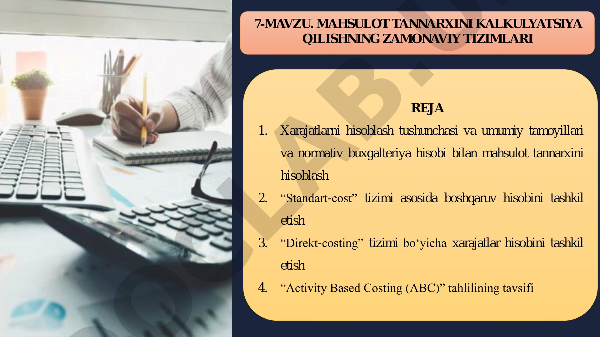 Mahsulot tannarxini kalkulyatsiya qilishning zamonaviy tizimlari