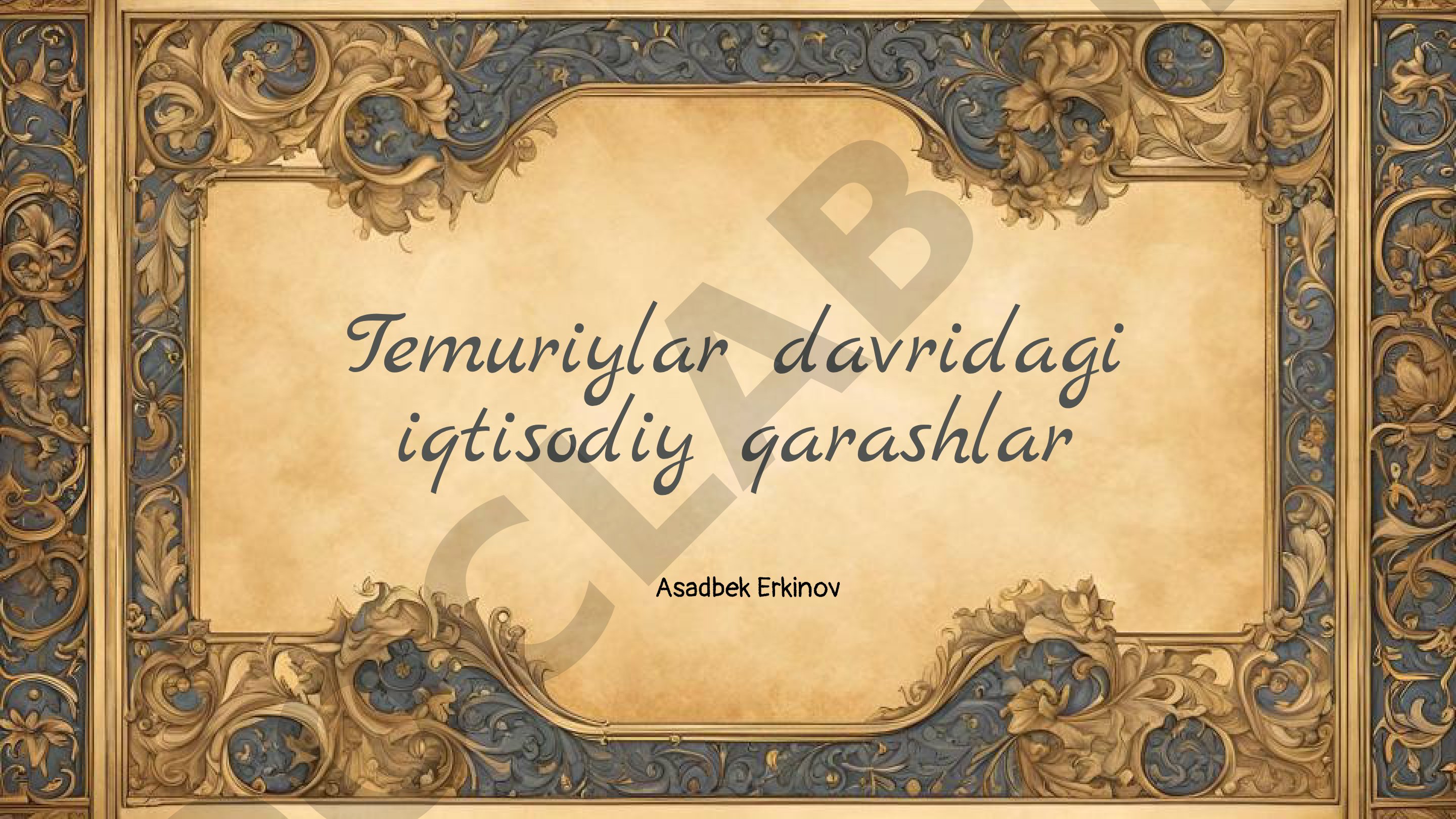 Temuriylar davridagi iqtisodiy qarashlar