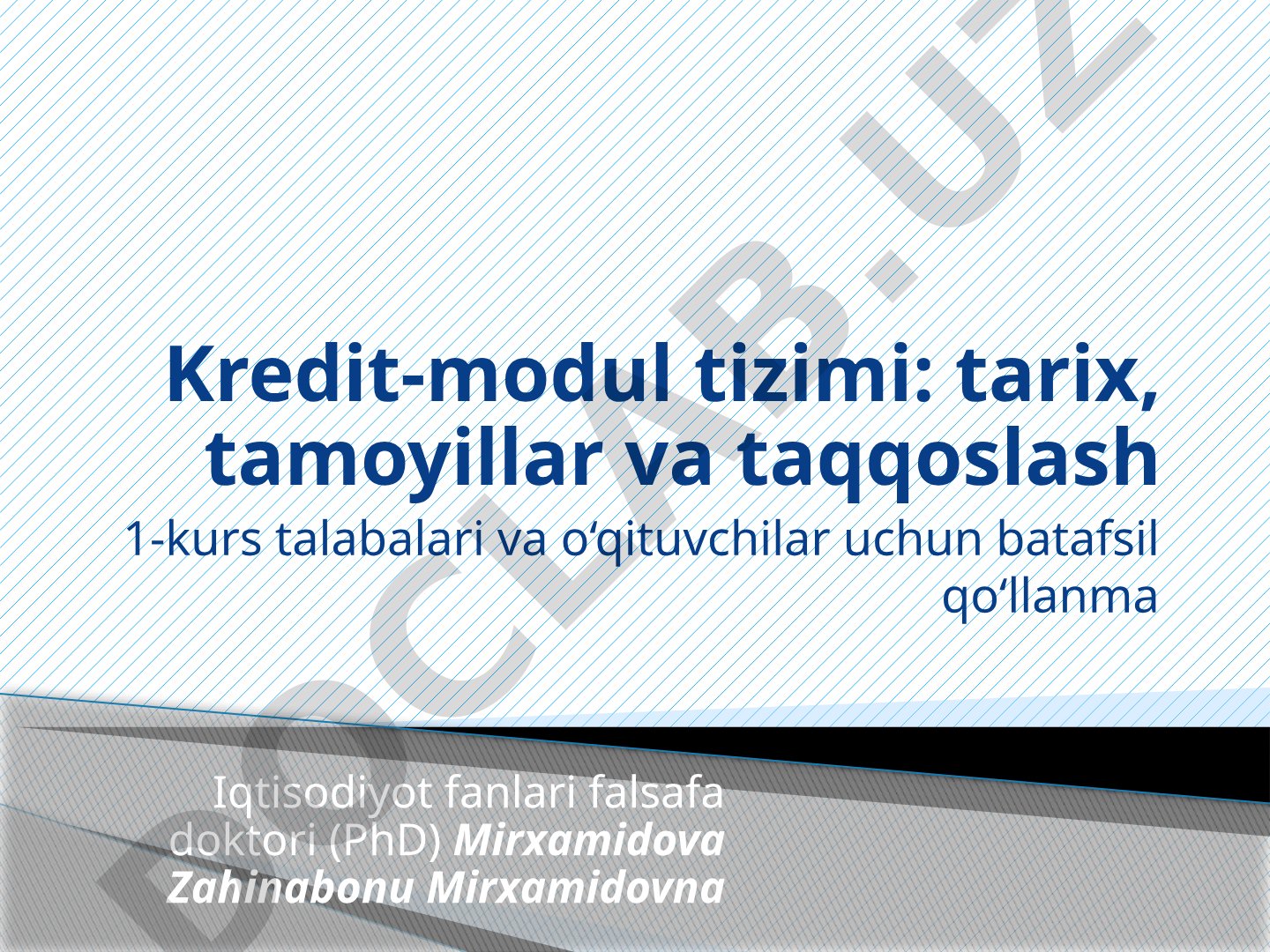 Kredit-modul tizimi: tarix, tamoyillar va taqqoslash
