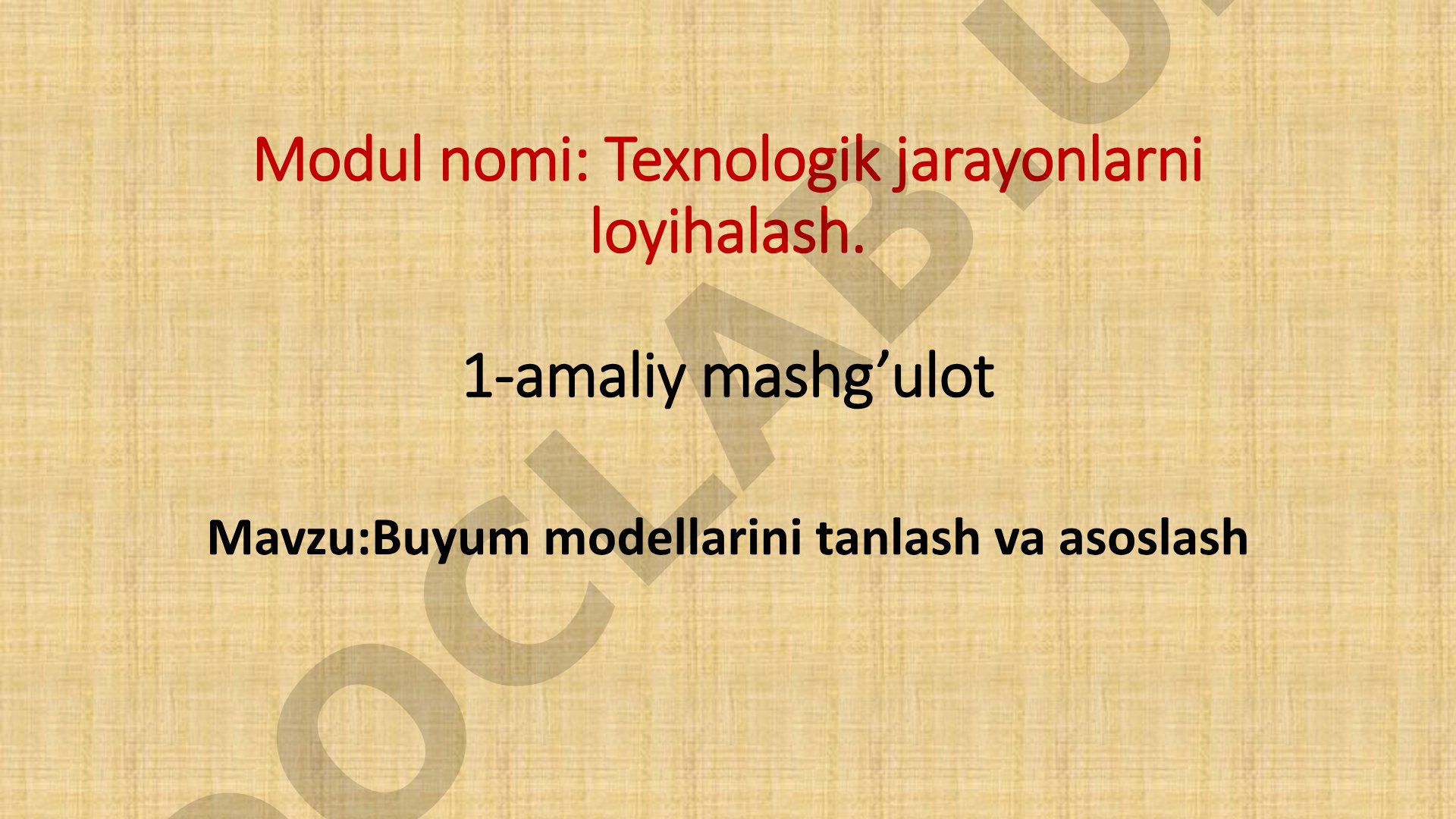 Buyum modellarini tanlash va asoslash