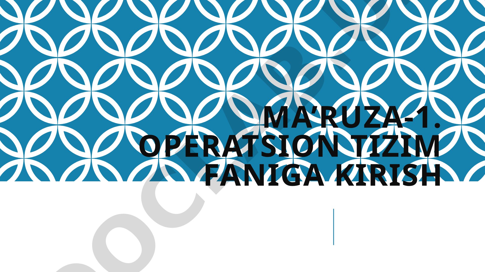 Operatsion tizim faniga kirish