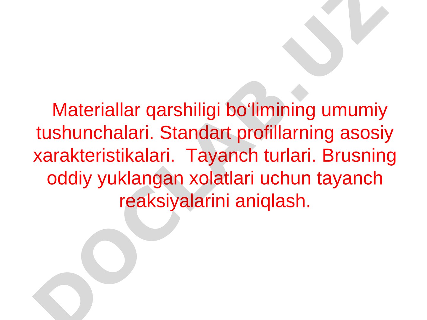 Materiallar qarshiligi bo‘limining umumiy tushunchalari
