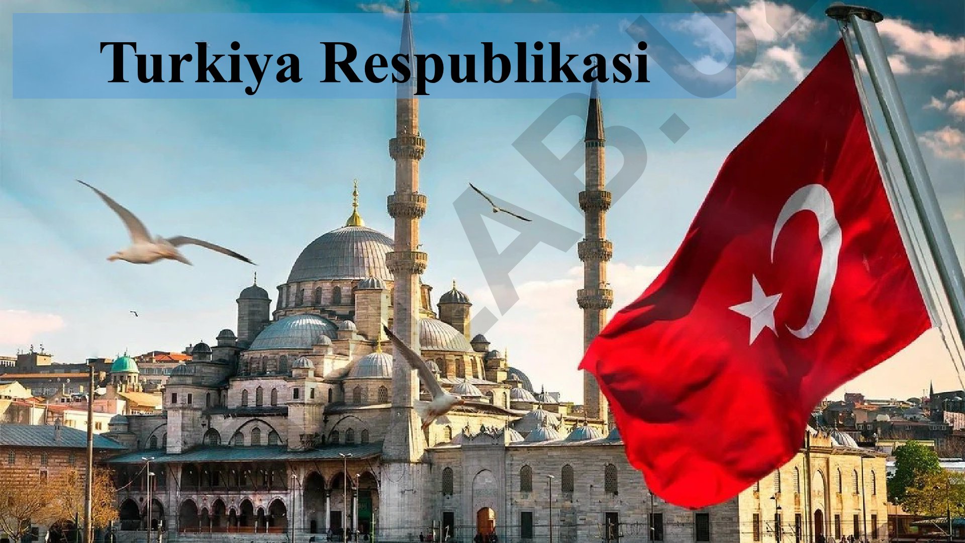 Turkiya Respublikasining geografik va siyosiy tuzilishi