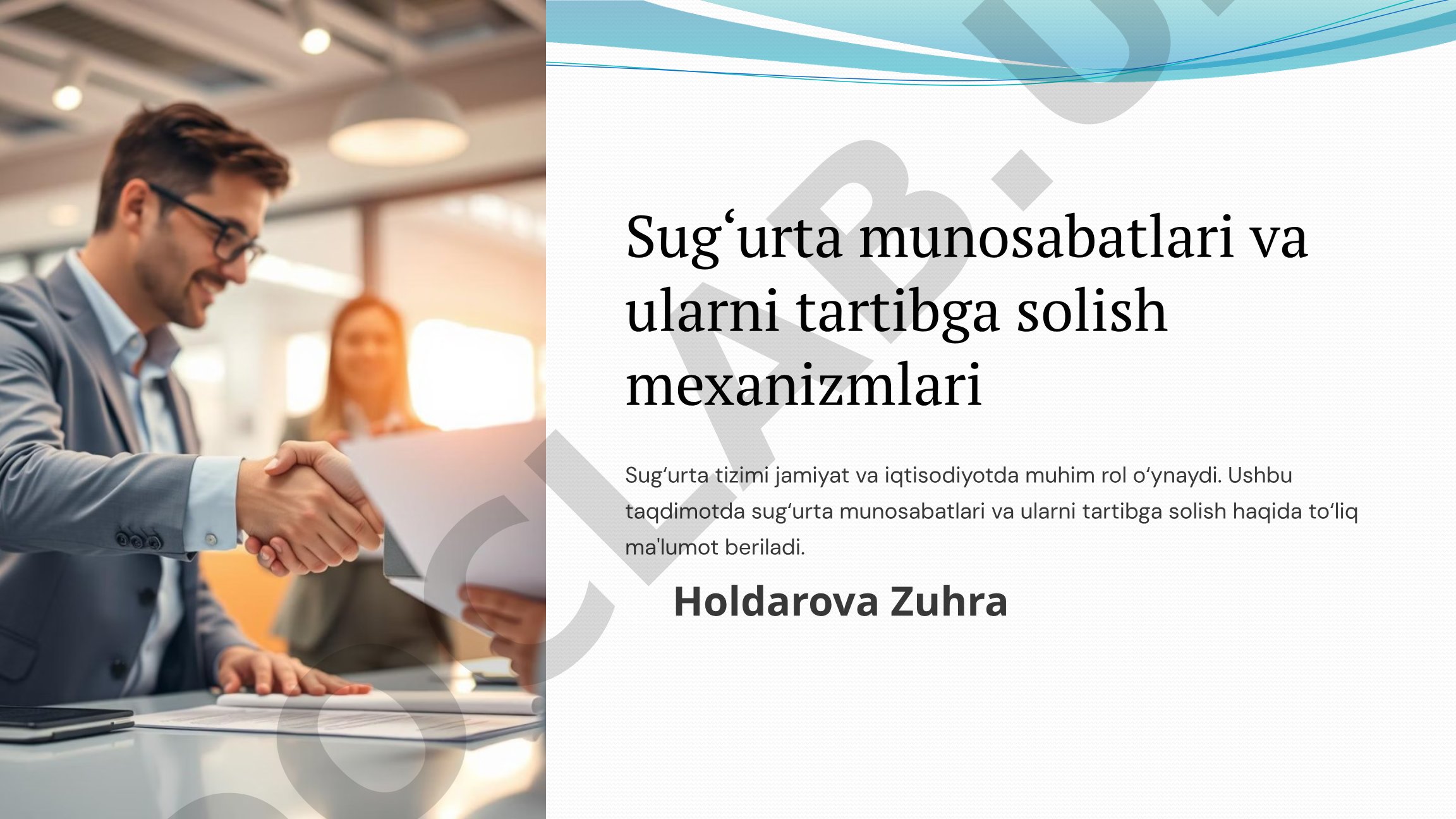 Sug‘urta munosabatlari va ularni tartibga solish mexanizmlari