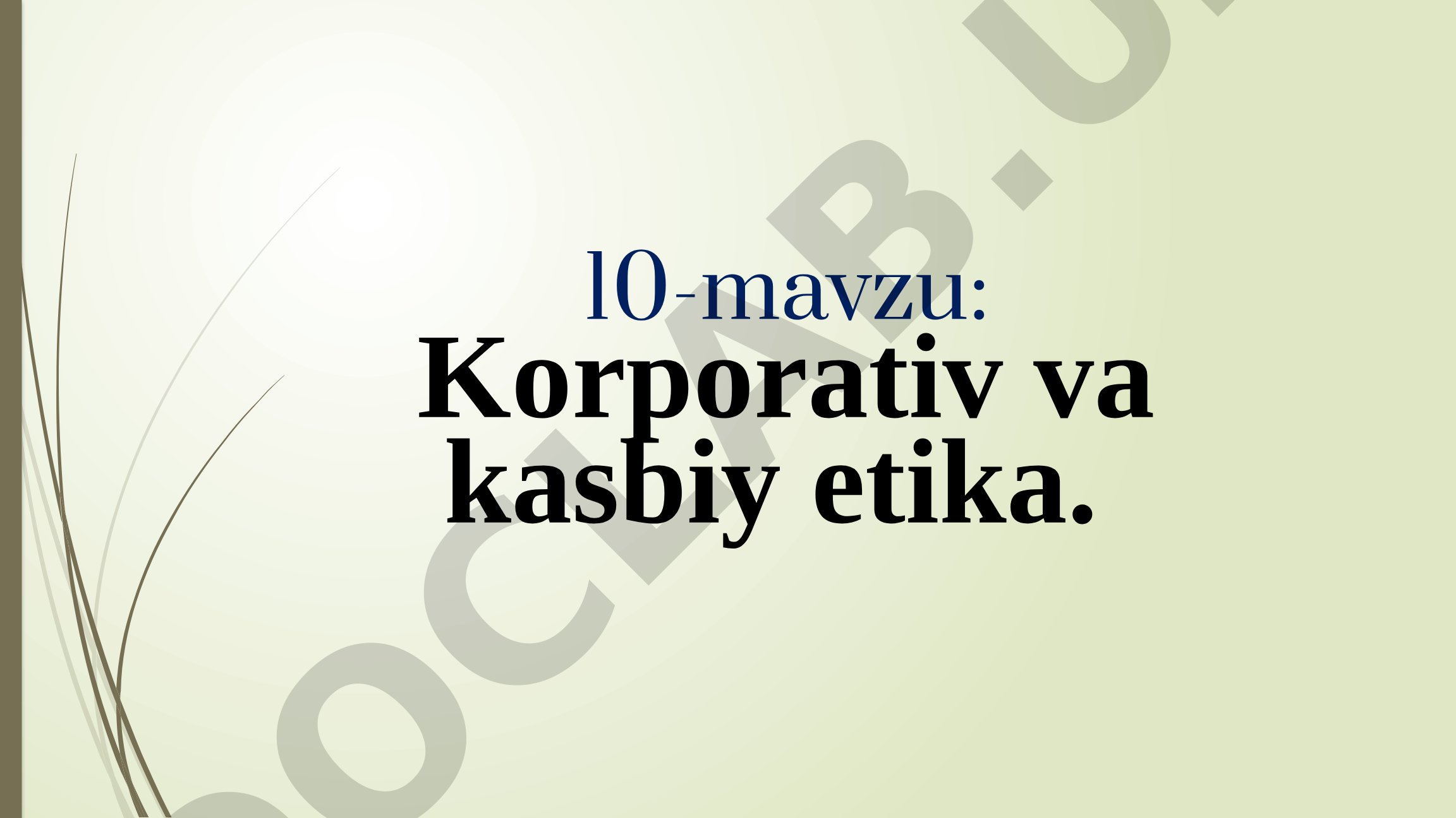 Korporativ va kasbiy etika