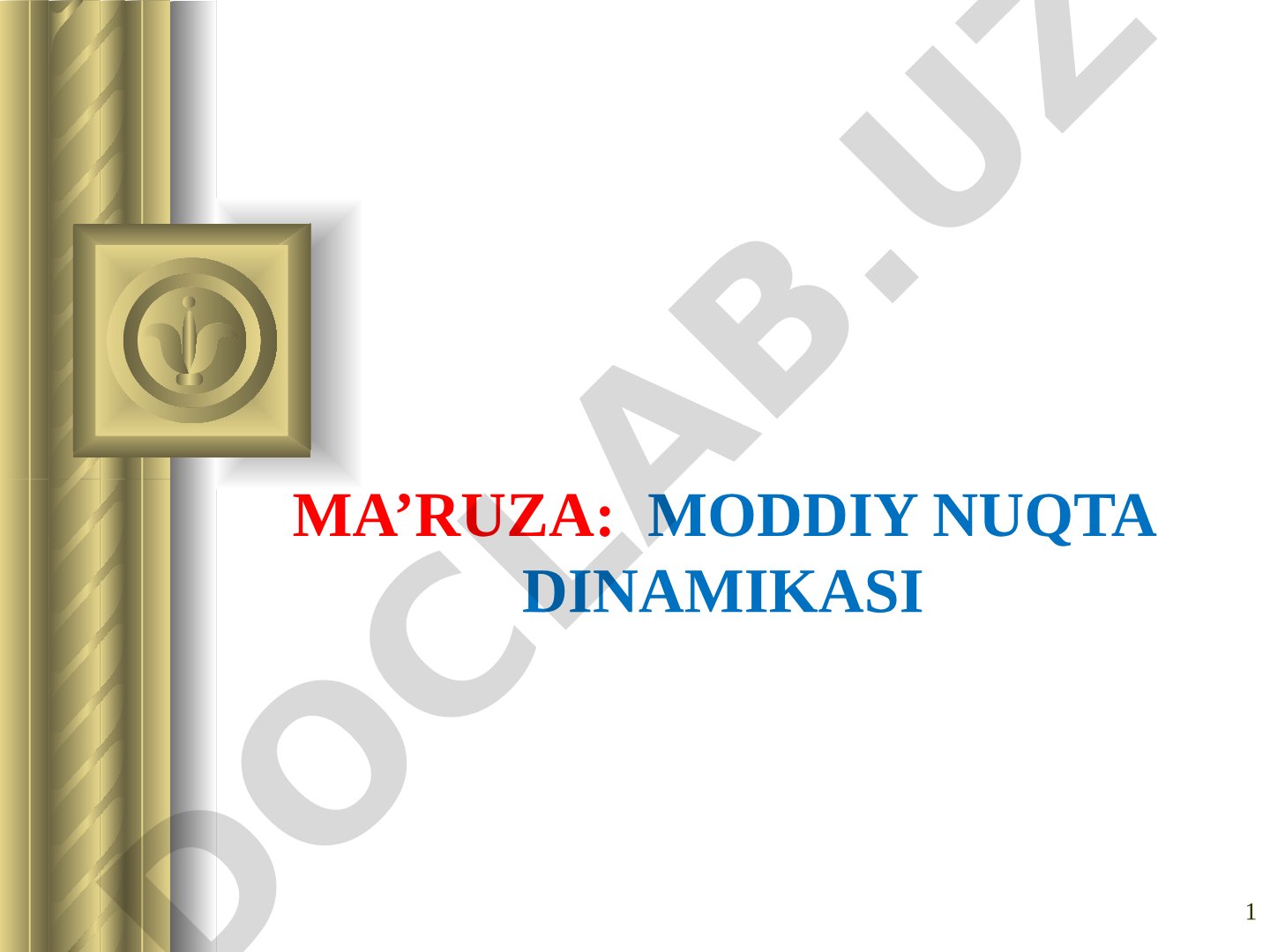 Moddiy nuqta dinamikasi: Nyuton qonunlari, kuch, massa, impuls