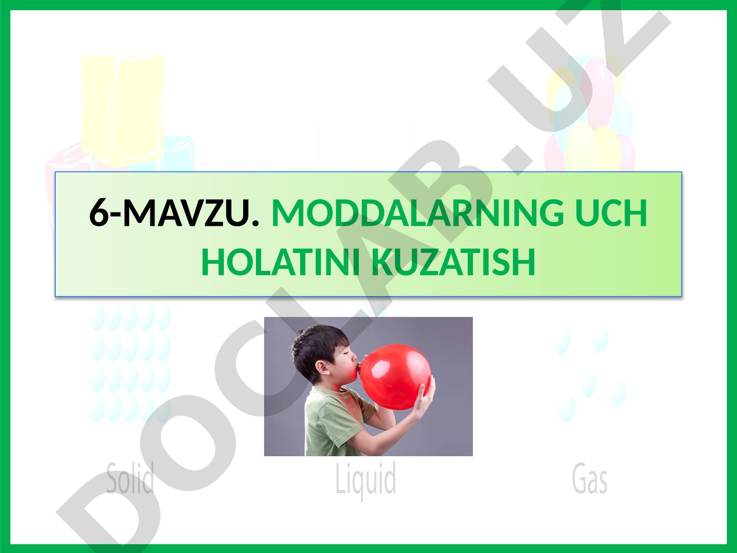 Moddalarning uch holatini kuzatish