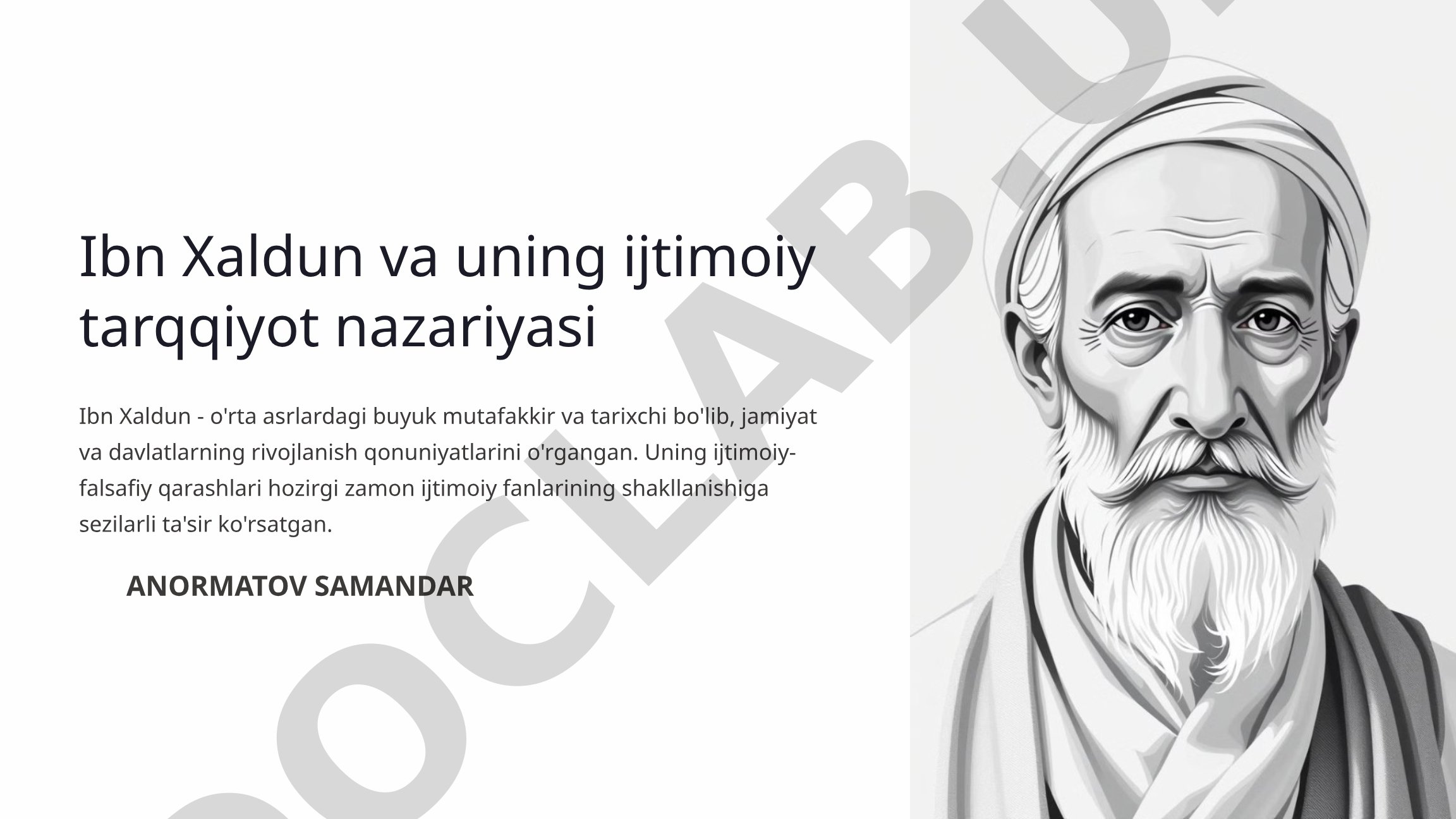 Ibn Xaldun va uning ijtimoiy tarqqiyot nazariyasi