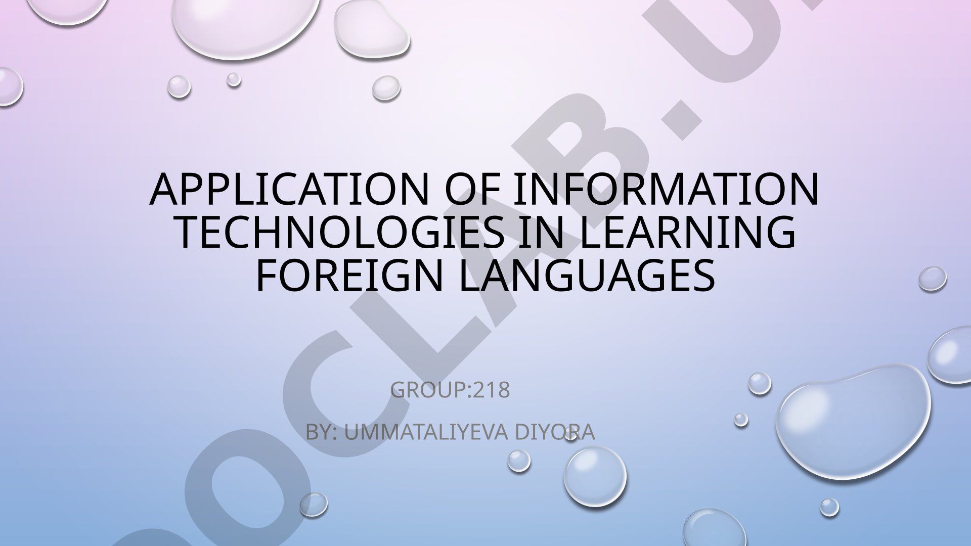 Application of information technologies in learning foreign languages