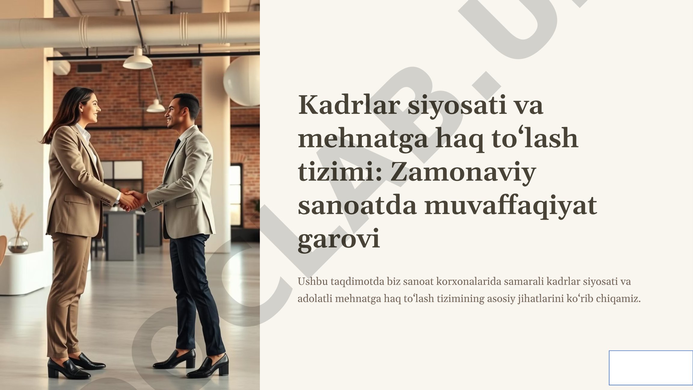 Kadrlar siyosati va mehnatga haq to‘lash tizimi: Zamonaviy sanoatda muvaffaqiyat garovi