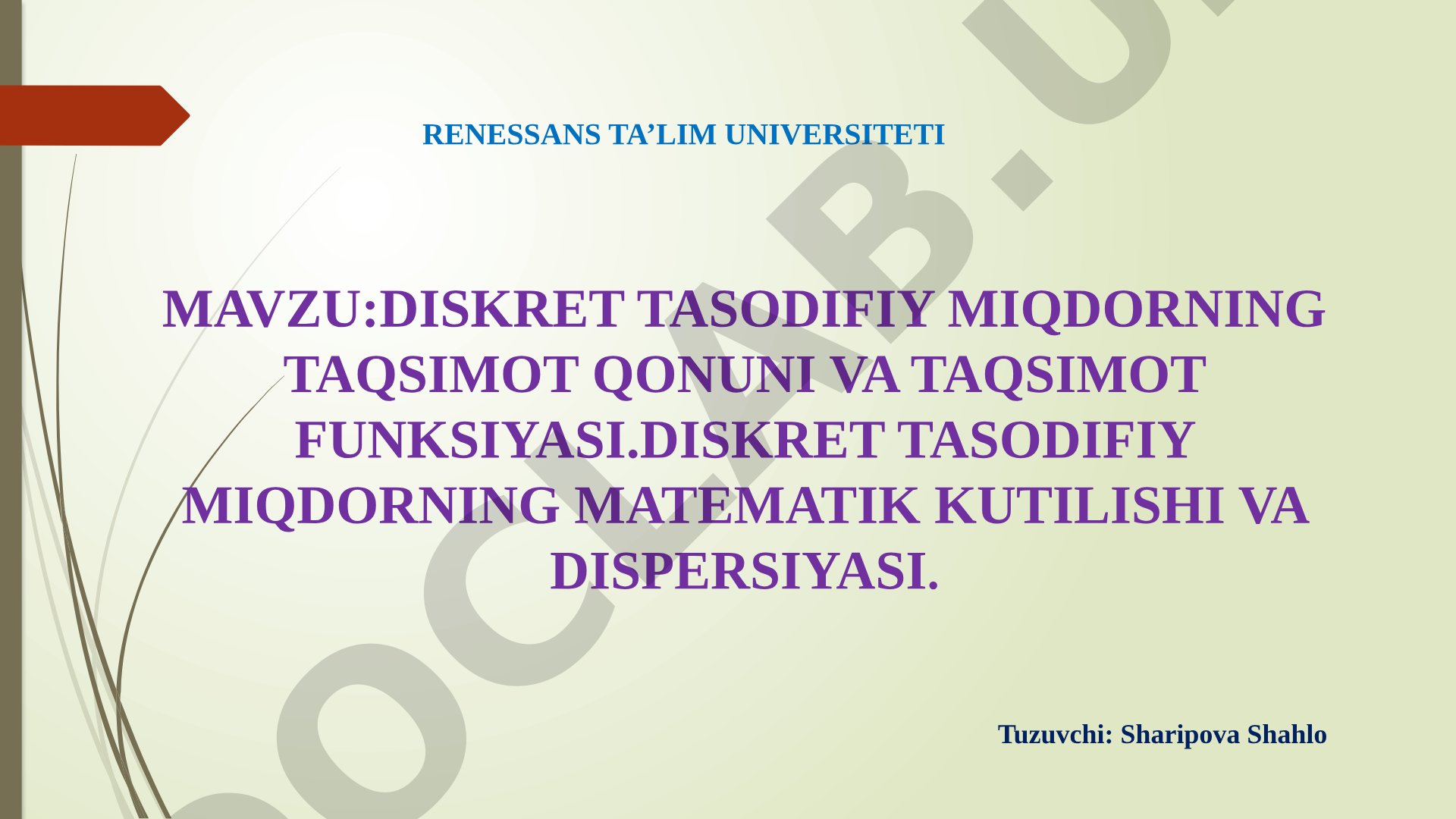 Diskret tasodifiy miqdorning taqsimot qonuni va taqsimot funksiyasi. Diskret tasodifiy miqdorning matematik kutilishi va dispersiyasi