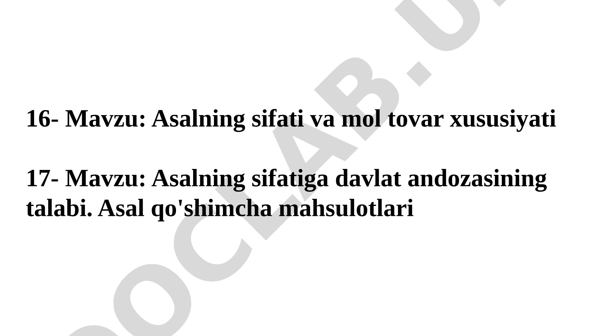 Asalning sifati va mol tovar xususiyati