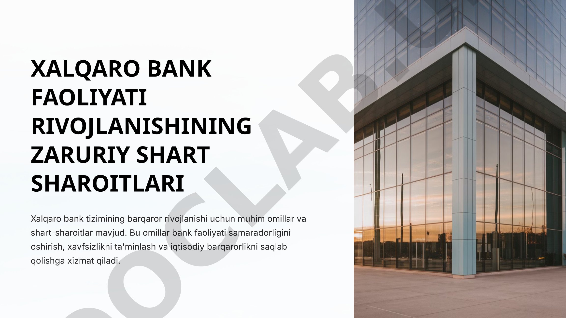 Xalqaro bank faoliyati rivojlanishining zaruriy shart sharoitlari