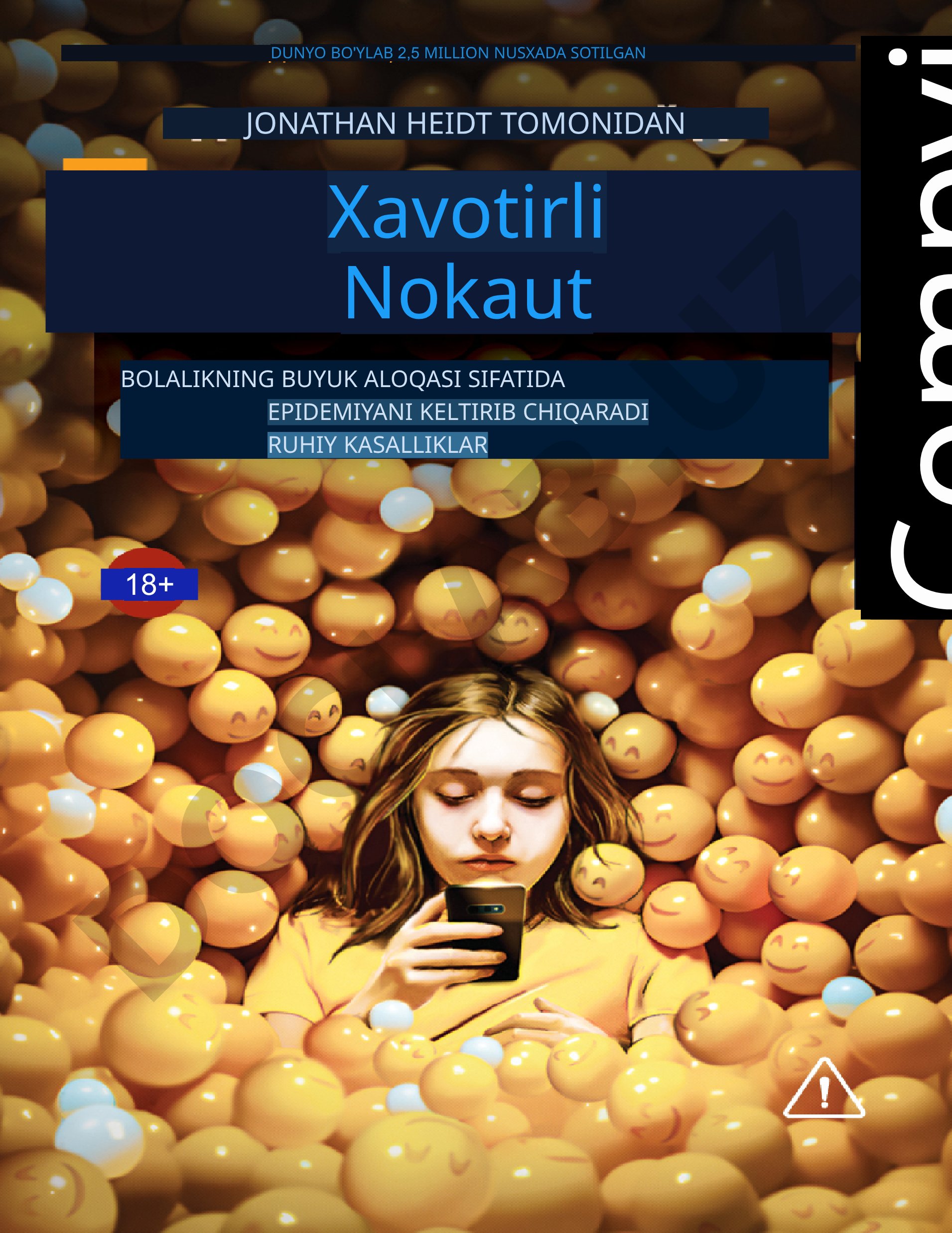 Xavotirli nokaut bolalikning buyuk aloqasi sifatida epidemiyani keltirib chiqaradi ruhiy kasalliklar