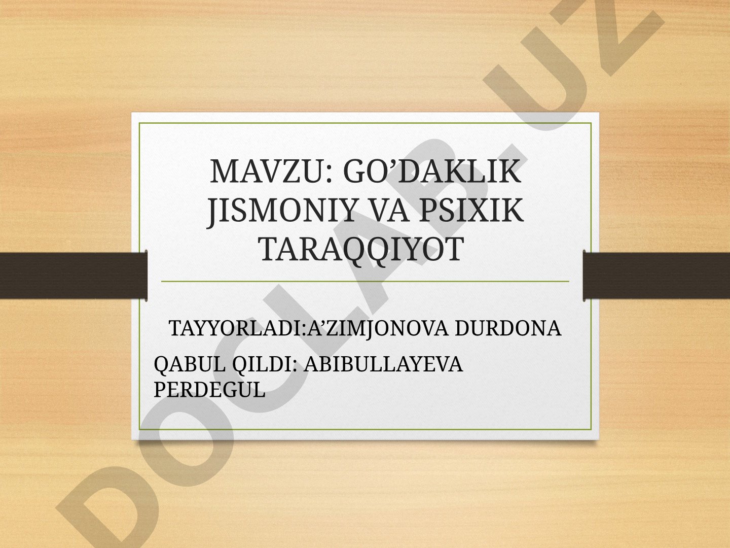 Go'daklik jismoniy va psixik taraqqiyoti