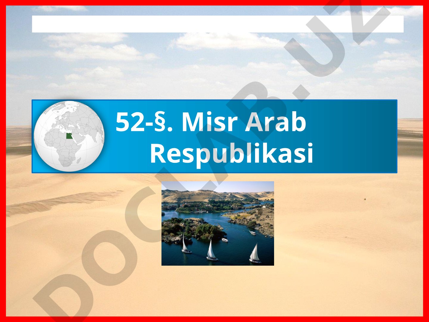 52-§. Misr Arab Respublikasi