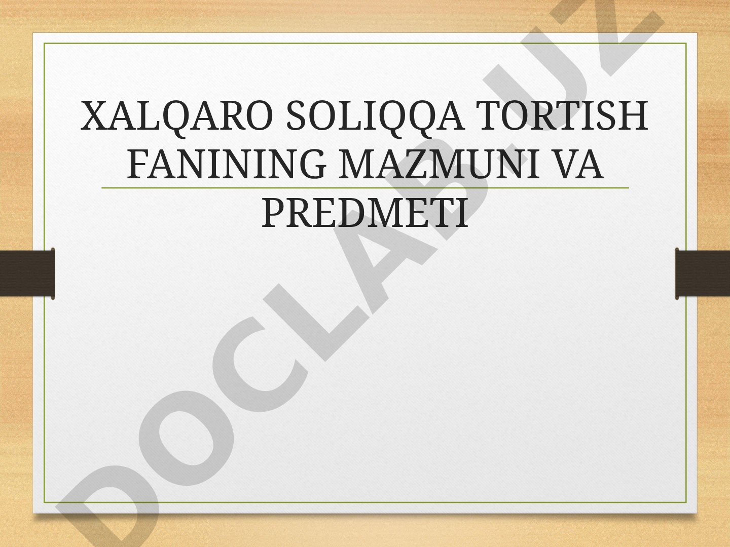 Xalqaro soliqqa tortish fanining mazmuni va predmeti