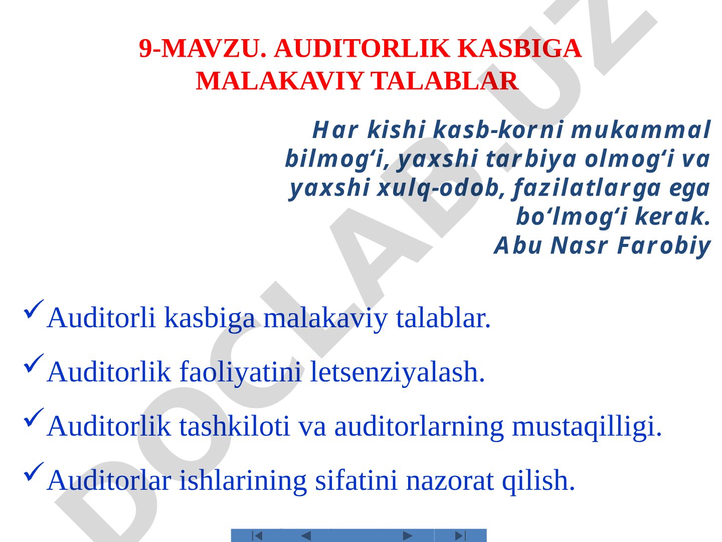 Auditorlik kasbiga malakaviy talablar