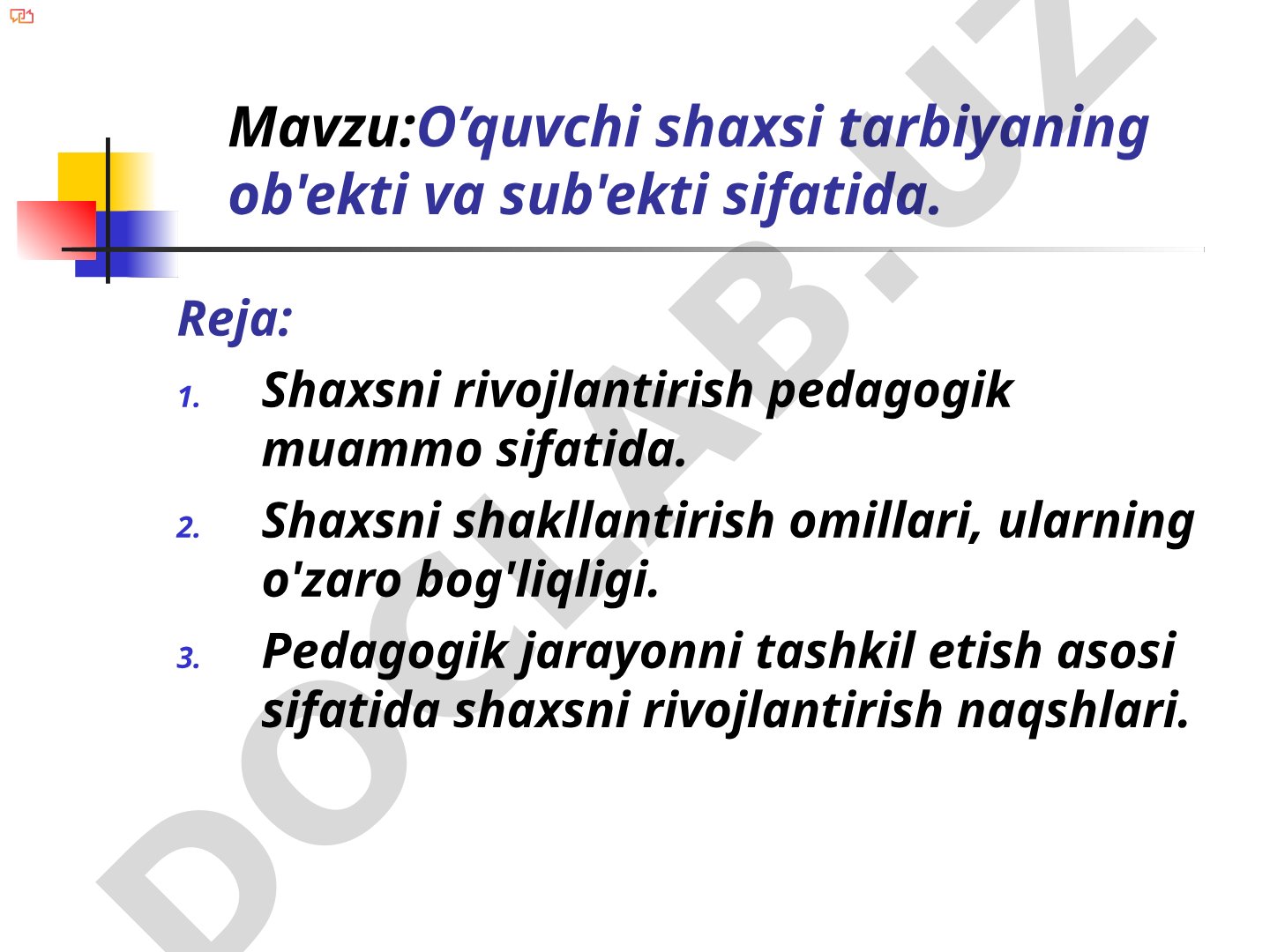 O’quvchi shaxsi tarbiyaning ob'ekti va sub'ekti sifatida