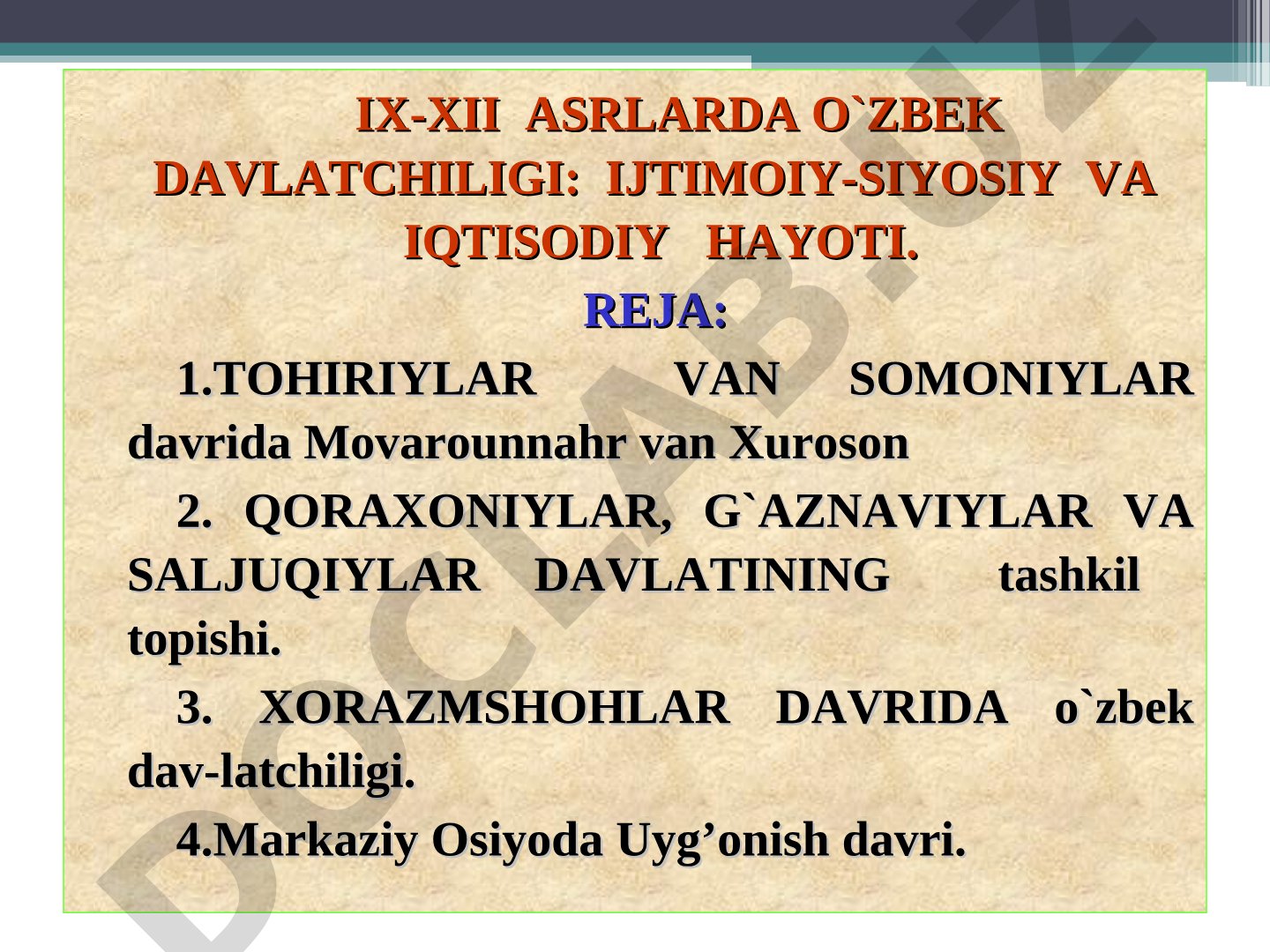 IX-XII asrlarda O'zbek davlatchiligi: ijtimoiy-siyosiy va iqtisodiy hayoti