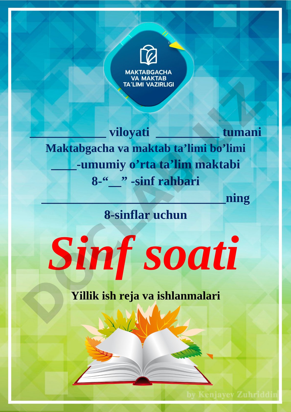 8-sinf sinf soati yillik ish reja va ishlanmalari