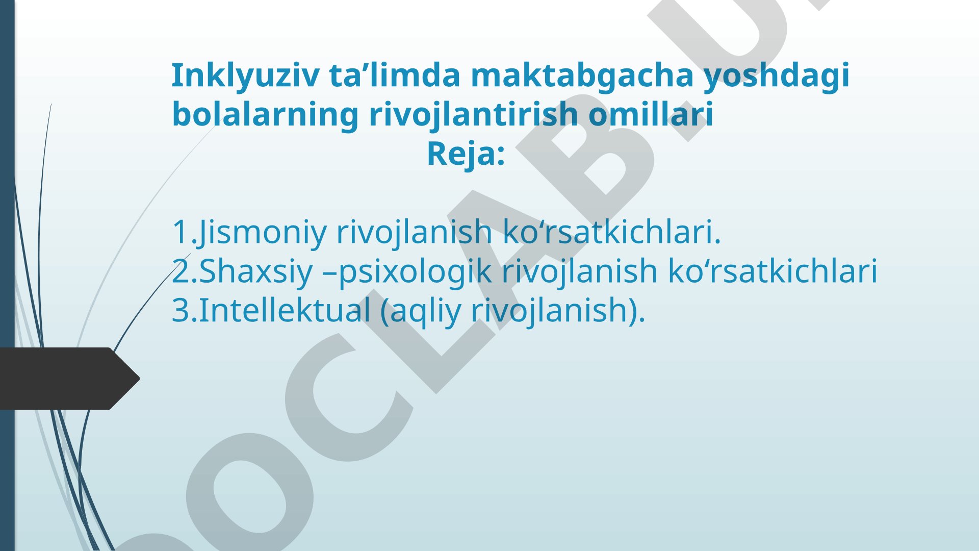 Inklyuziv ta’limda maktabgacha yoshdagi bolalarning rivojlantirish omillari