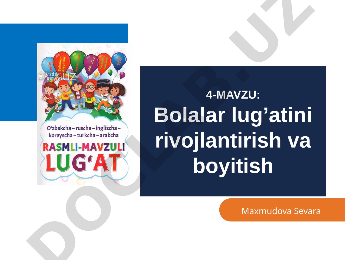 Bolalar lug’atini rivojlantirish va boyitish