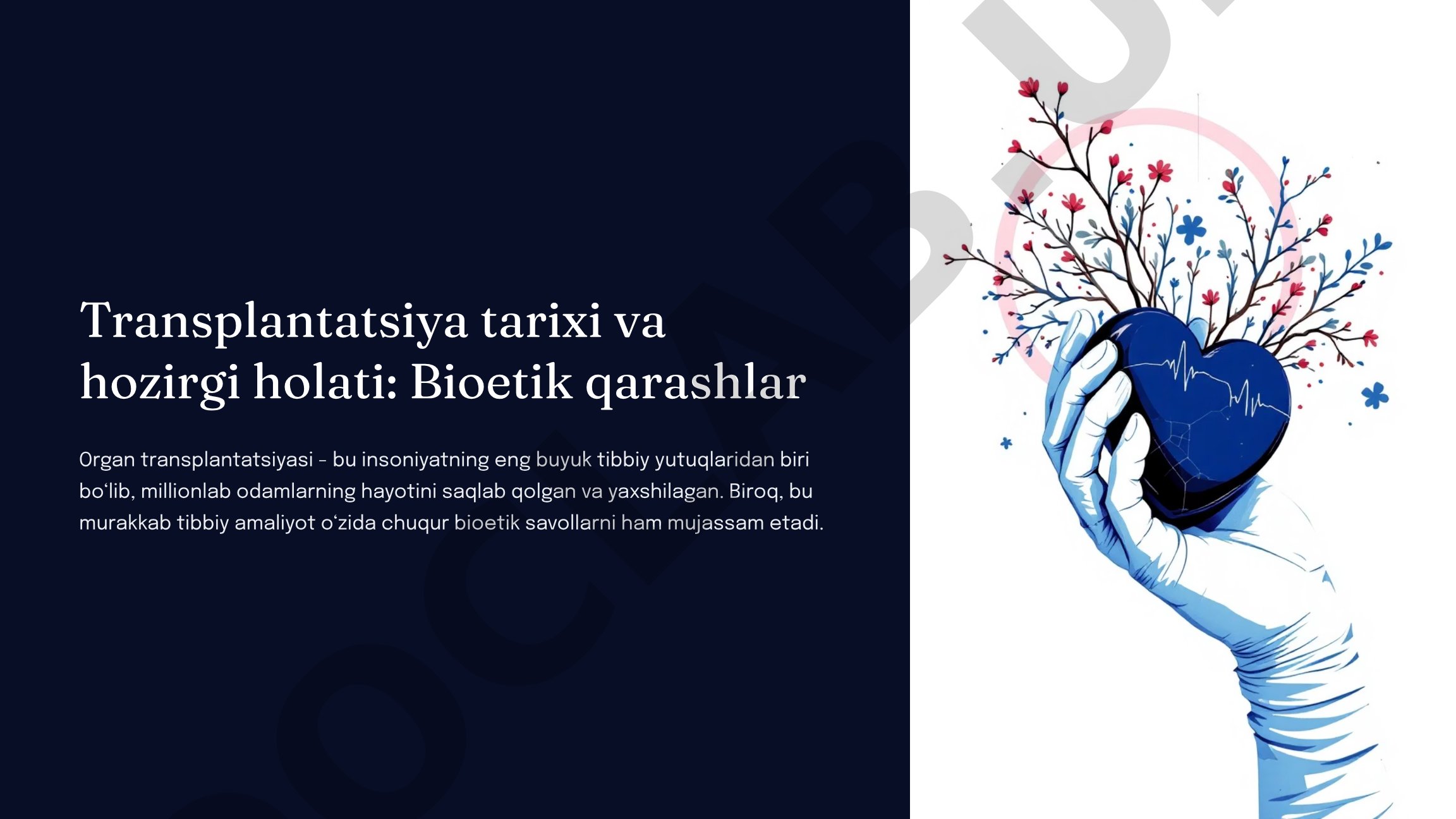 Transplantatsiya tarixi va hozirgi holati: Bioetik qarashlar