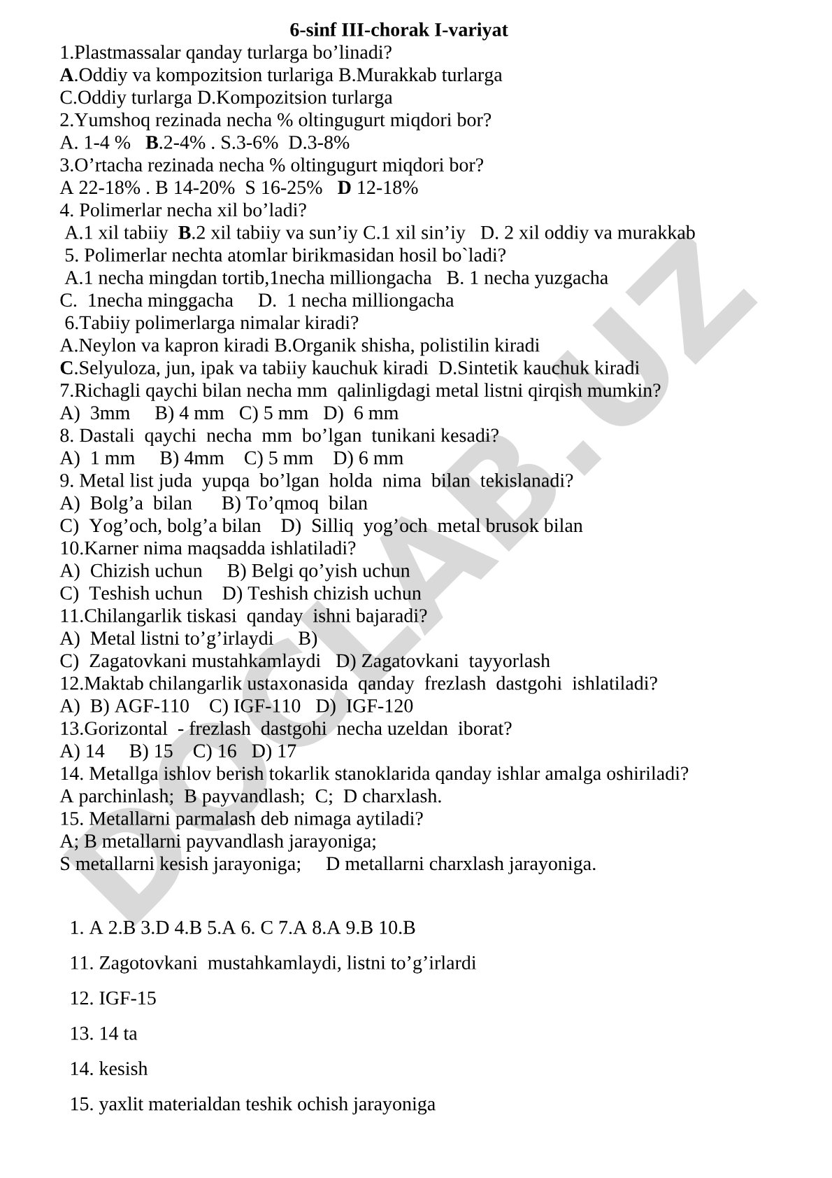 6-sinf III-chorak I-variyat 1.Plastmassalar qanday turlarga bo’linadi?