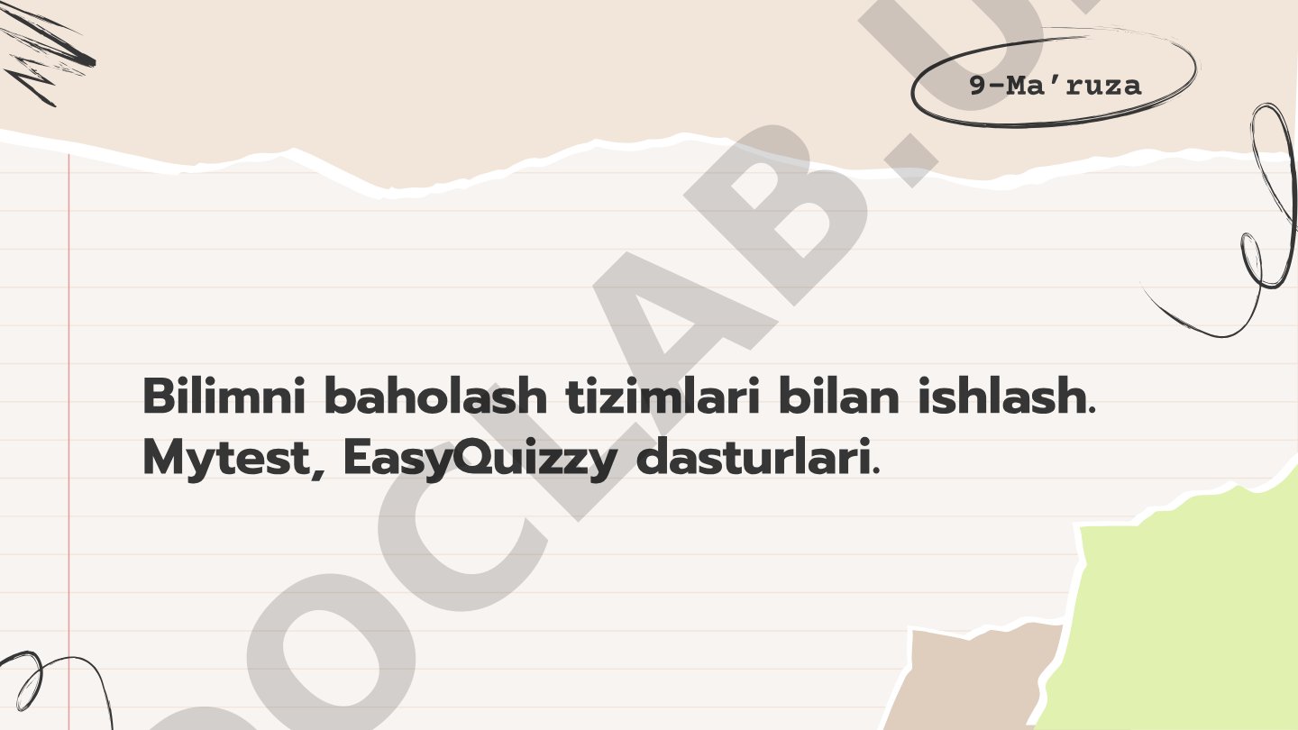Bilimni baholash tizimlari bilan ishlash: Mytest, EasyQuizzy dasturlari