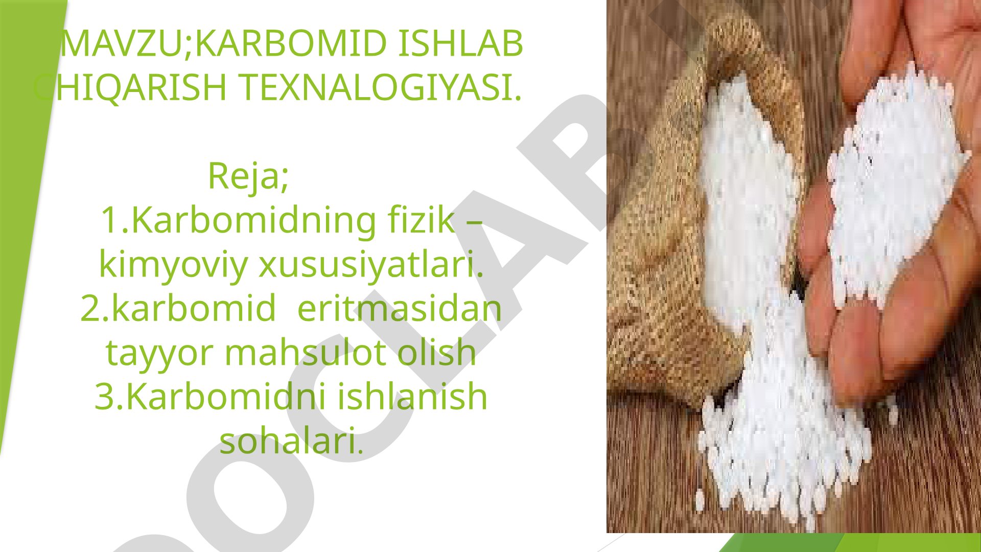 Karbomid ishlab chiqarish texnologiyasi