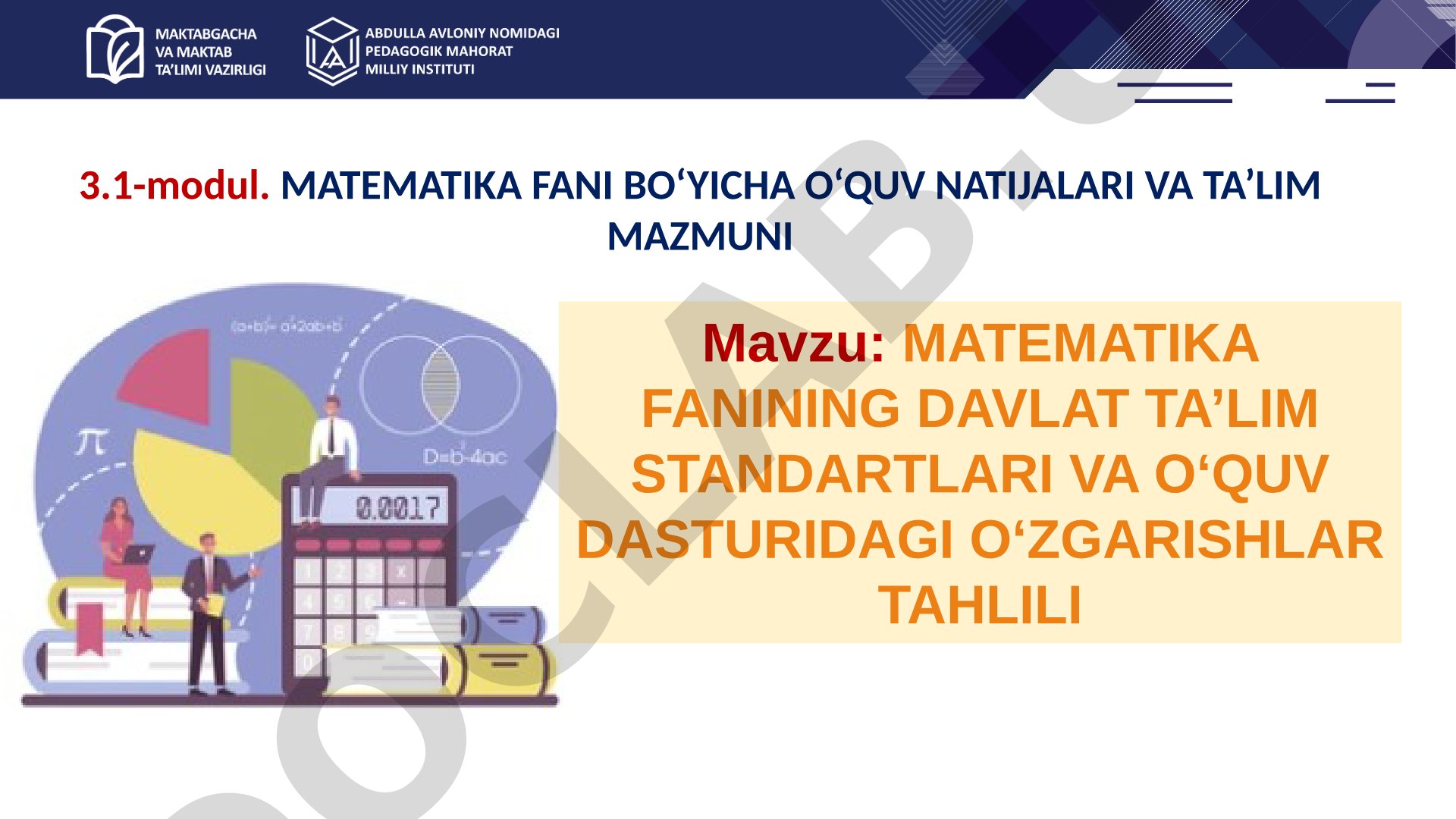 MATEMATIKA FANINING DAVLAT TA'LIM STANDARTLARI VA O'QUV DASTURIDAGI O'ZGARISHLAR TAHLILI