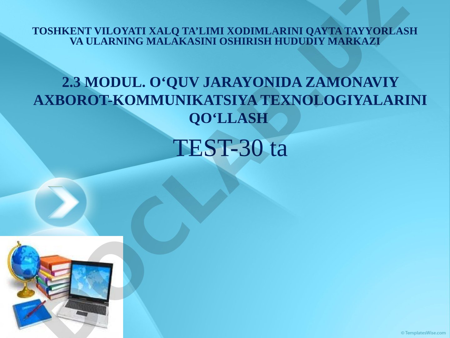 O‘quv jarayonida zamonaviy axborot-kommunikatsiya texnologiyalarini qo‘llash