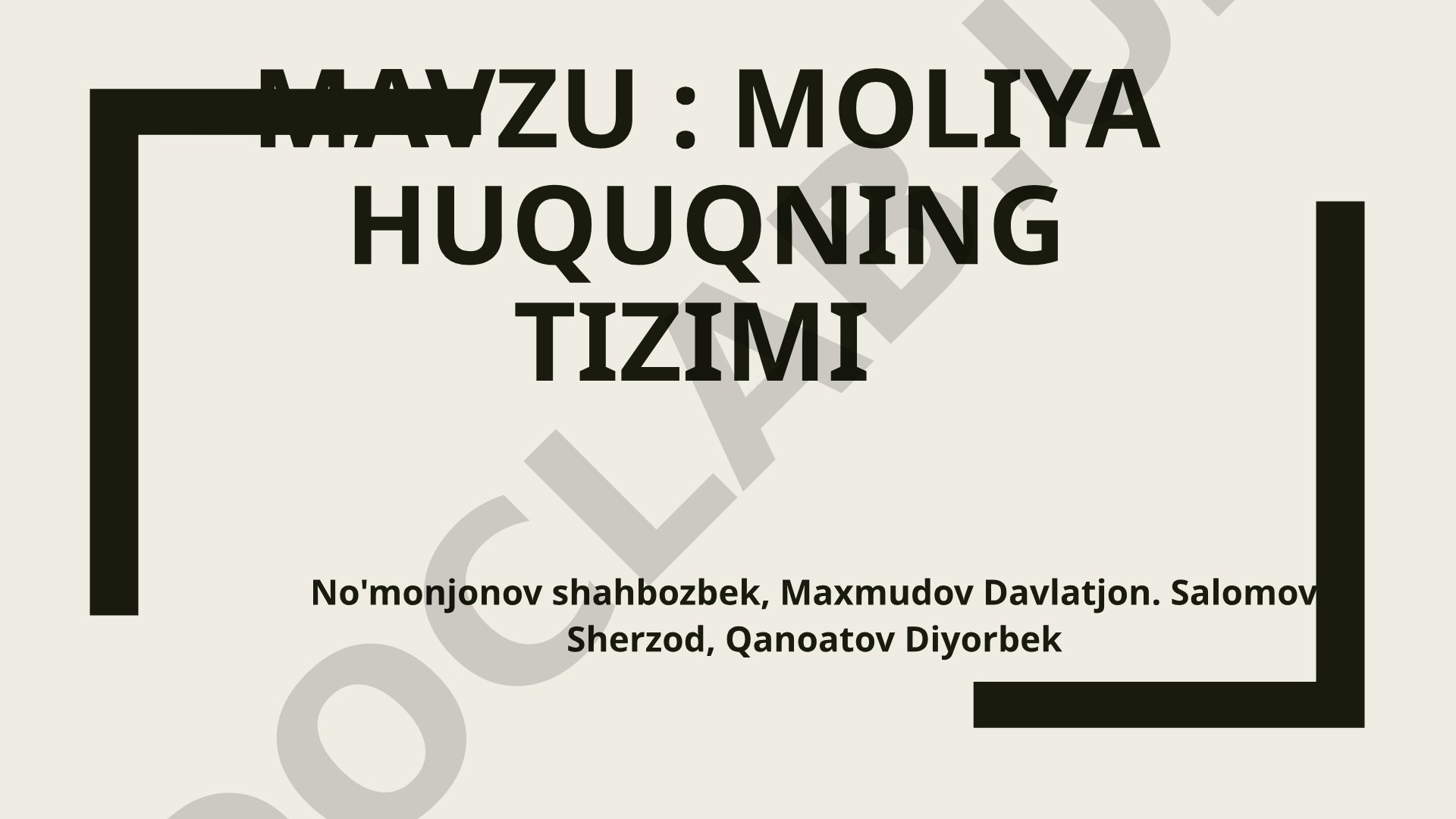 Moliya huquqi tizimi tushunchasi, umumiy va maxsus qism, prinsiplari haqida taqdimot