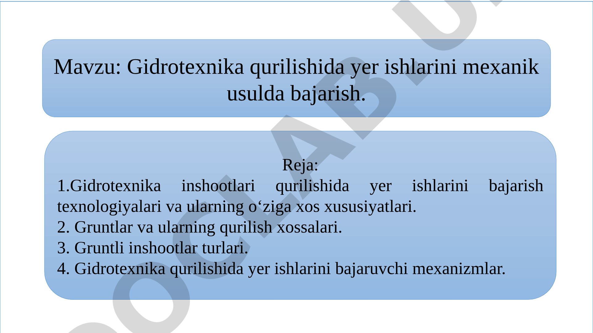 Gidrotexnika qurilishida yer ishlarini mexanik usulda bajarish