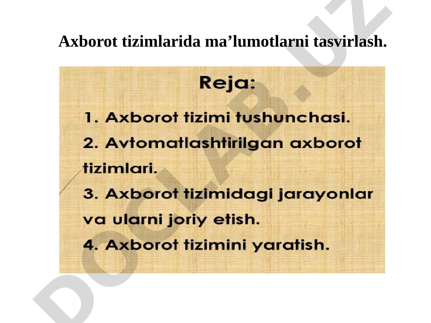 Axborot tizimlarida ma’lumotlarni tasvirlash