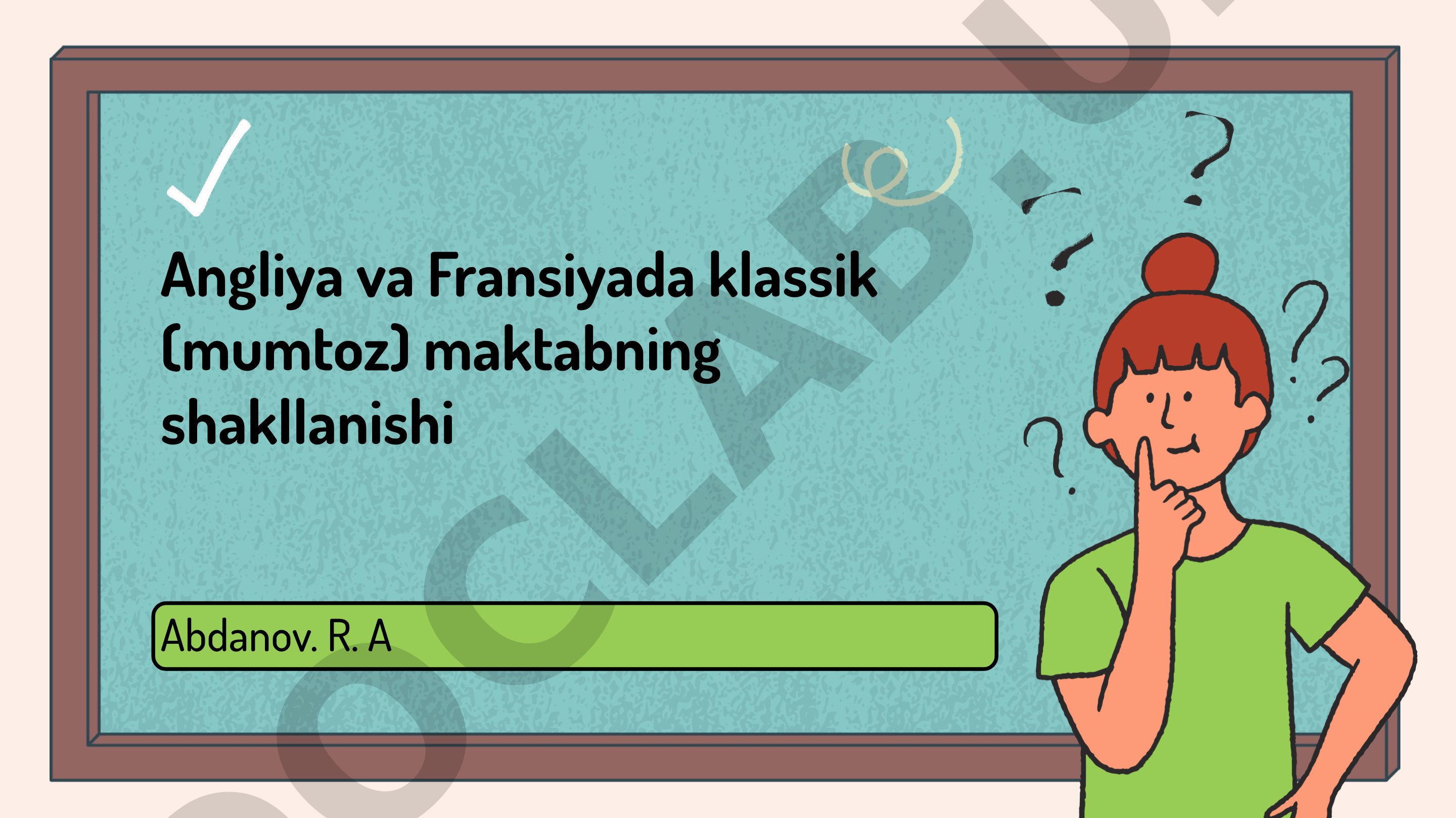 Angliya va Fransiyada klassik (mumtoz) maktabning shakllanishi