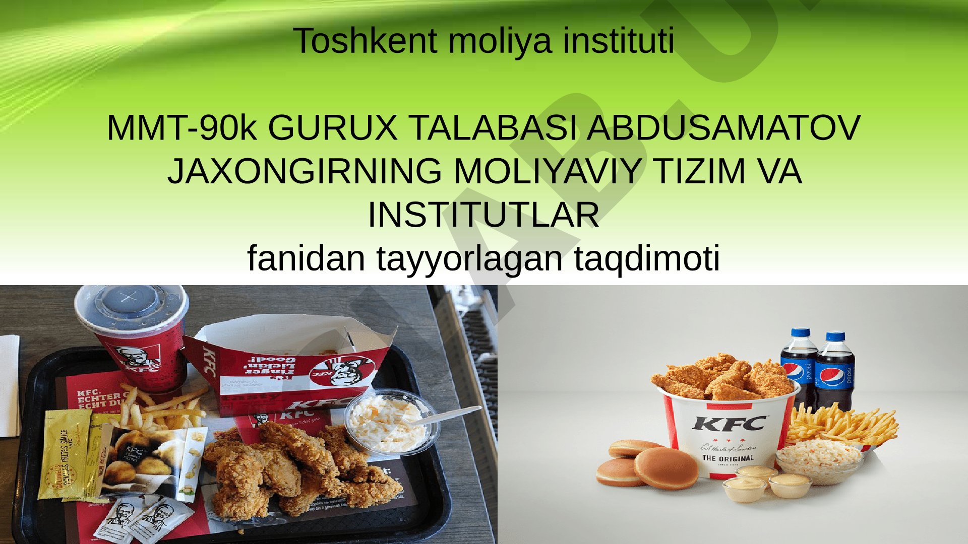 KFC (Kentucky Fried Chicken)