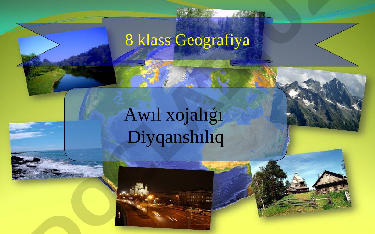 8-sinf Geografiya: Qishloq xo'jaligi va dehqonchilik