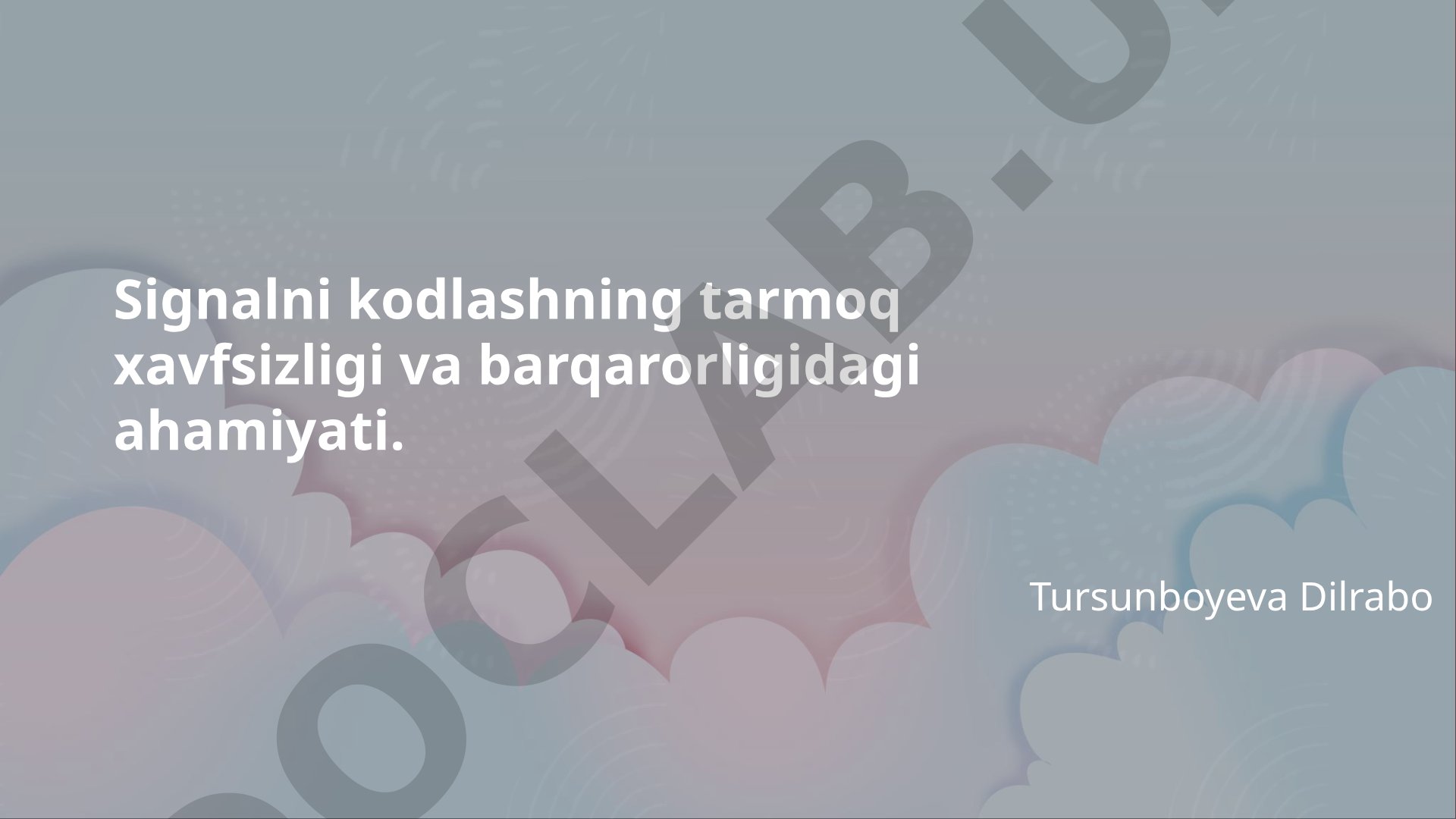 Signalni kodlashning tarmoq xavfsizligi va barqarorligidagi ahamiyati
