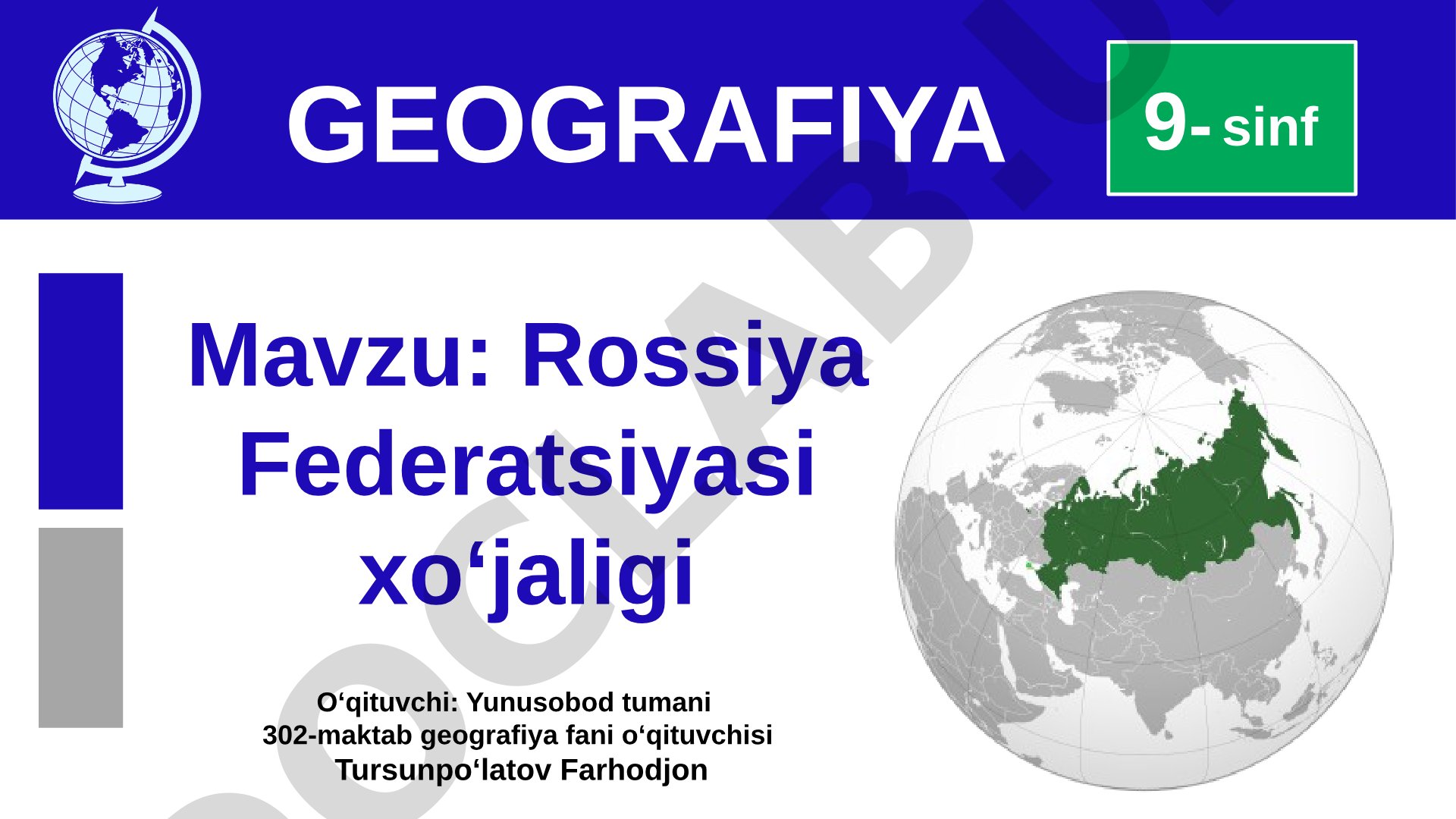 Rossiya Federatsiyasi xo‘jaligi 9- sinf GEOGRAFIYA