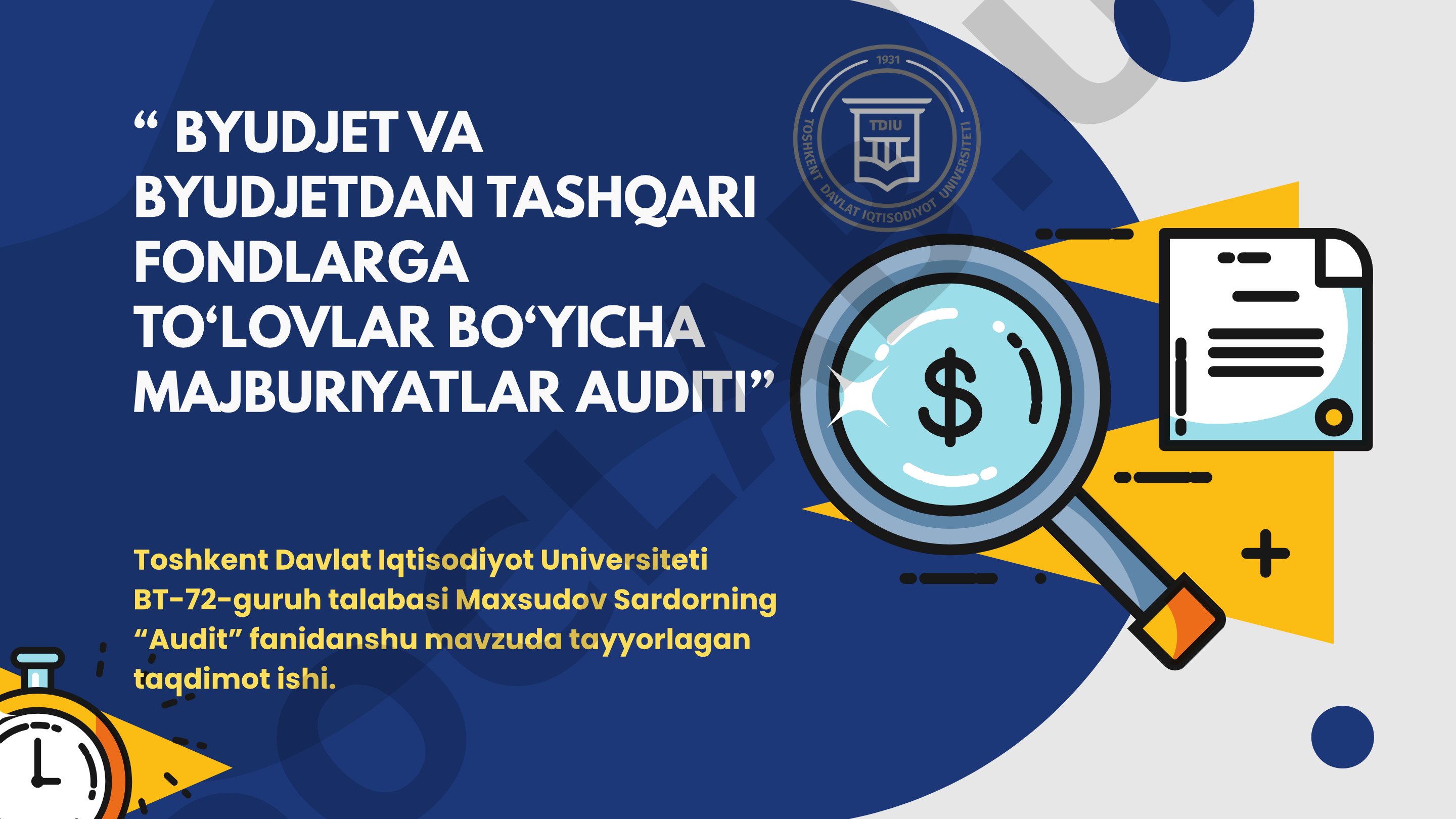 Byudjet va byudjetdan tashqari fondlarga to‘lovlar bo‘yicha majburiyatlar auditi